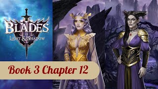 [Mal] Choices: Blades of Light and Shadow Book 3 Chapter 12 : The Pit and the Pendulum