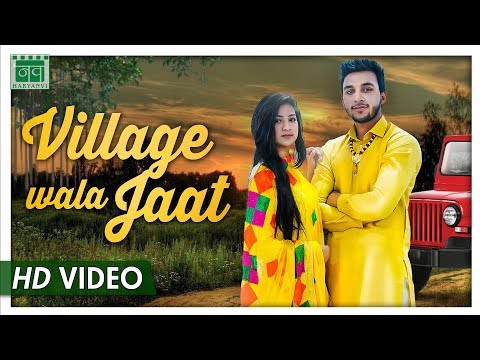 Village Wala Jaat — watch video
