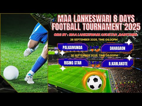 🔴LIVE I DAY 6 I PALKAMUNDA vs DAHAGAON I RISING STAR vs B.KARLAKOTE I BADTEMRI FOOTBALL TOURNAMNET I