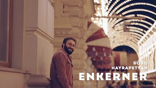 Soso Hayrapetyan - Enkerner (2022)