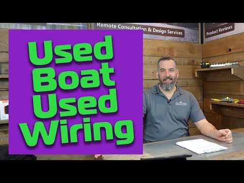 I Am Buying a Used Boat, What Should I Look for When It Comes to the Electrical?