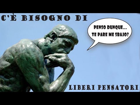 C'è bisogno di liberi pensatori