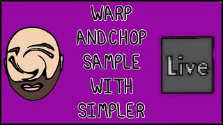Video thumbnail for How to warp and chop a sample in Simpler | Ableton Live Tutorial by DECAP