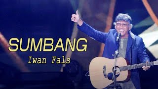Download lagu Iwan Fals - Sumbang (Lyric Video) mp3 Download lagu Iwan Fals - Sumbang (Lyric Video) mp3