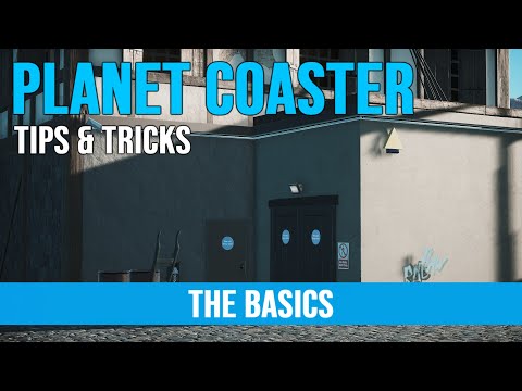 Planet Coaster ¦ The Basics