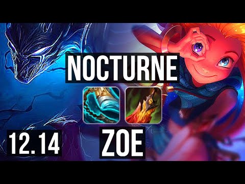 NOCTURNE vs ZOE (MID) | 4/0/8, 800+ games | KR Master | 12.14