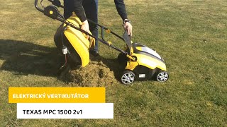 Elektrický vertikutátor TEXAS MPC 1500 2v1