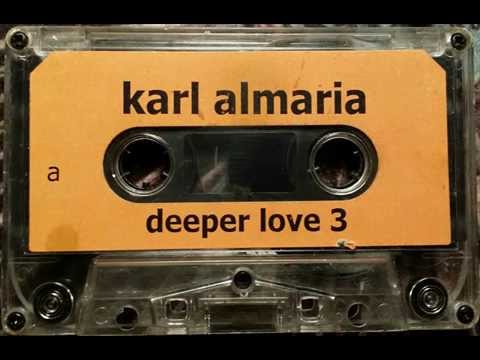 Karl Almaria - Deeper Love 3 mixtape (side A)