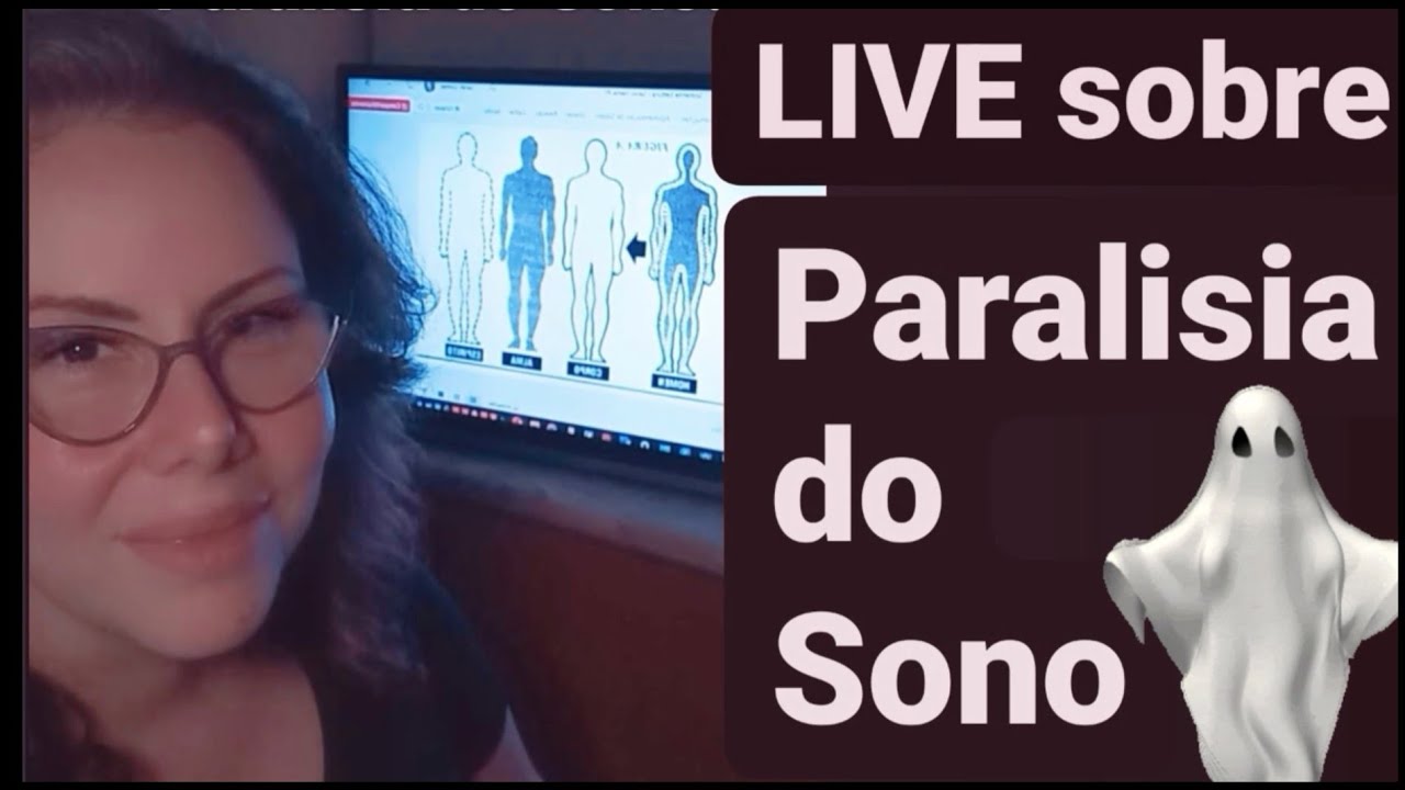 Live sobre Paralisia do Sono (Sarah Sheeva)
