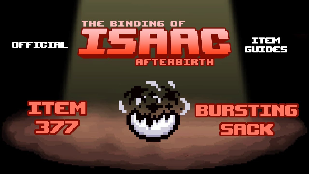 Official TBOI Item Guides No. 377: Bursting Sack