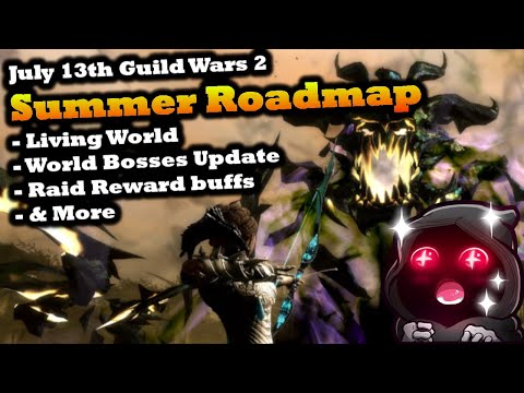 Summer Roadmap, World Bosses, Raid Loot, & More - Guild Wars 2 News July 13th 2022