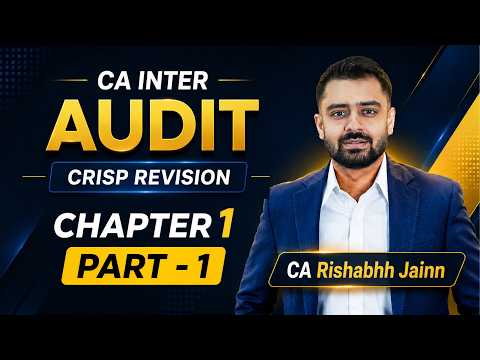 CA Inter Audit Crisp Revision | Chapter 1 Part 1