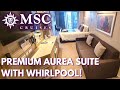 MSC Seascape Premium Aurea Suite With Whirlpool Stateroom Tour