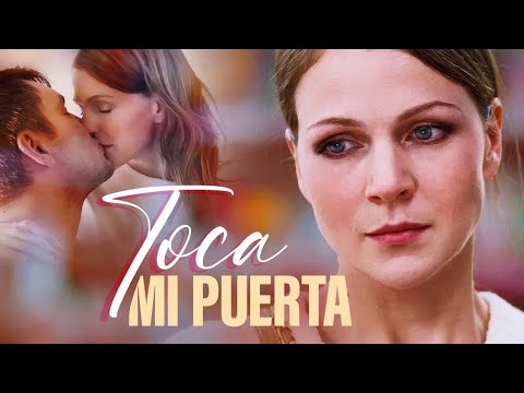 TOCA MI PUERTA | PELÍCULA
