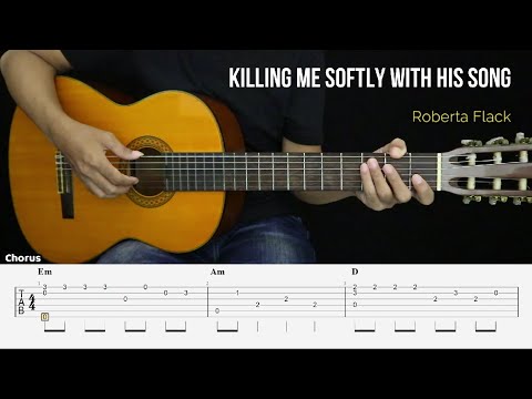 Killing Me Softly With His Song - Roberta Flack - Fingerstyle Guitar Tutorial + TAB & Lyrics