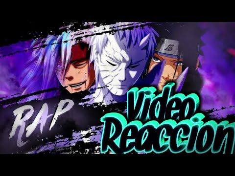 VideoReaccion Uchiha Macro Rap Kyba Ft Varios