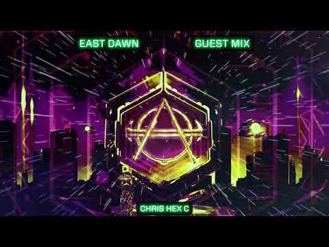 EAST DAWN - GUEST MIX