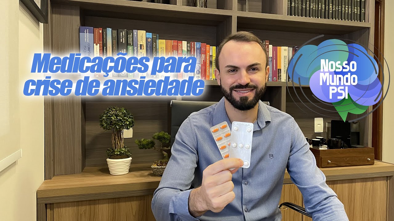 Remédios para crise de ansiedade