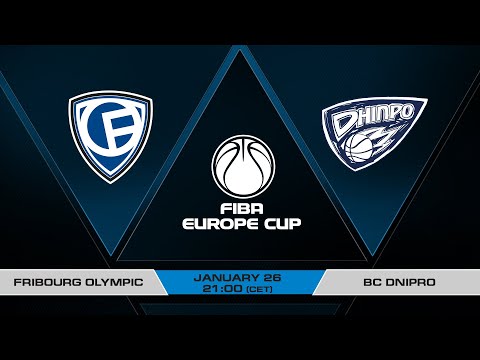 LIVE - Fribourg Olympic v BC Dnipro - FIBA Europe Cup 2020-21