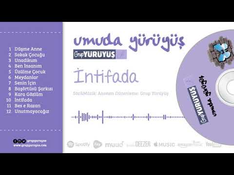 Grup Yürüyüş - İntifada