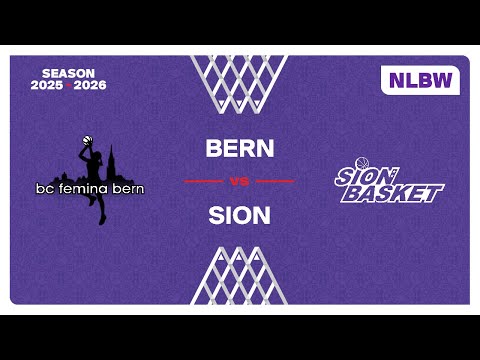 NLB Women｜Day 11: BERN vs. SION