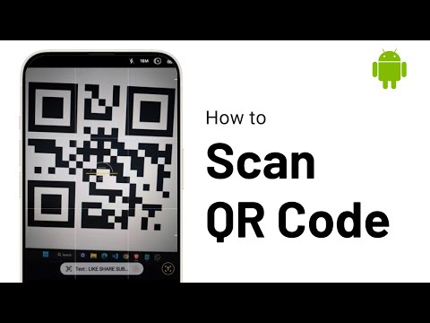 How to Scan QR Code on Any Android