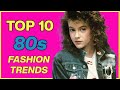 TOP 10 Iconic 80s Fashion Trends