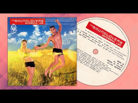 (2000) THE SOUNDLOVERS - Wonderful life (Long Party Mix)