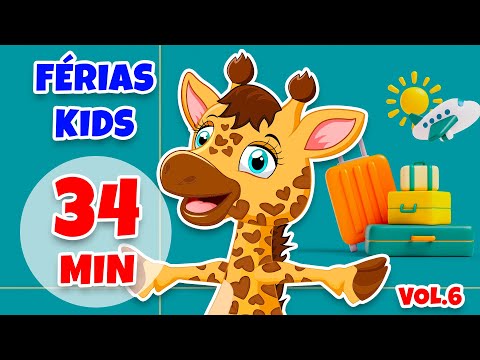 Férias Kids Vol. 6 - Giramille 34 min | Desenho Animado Musical