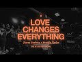 Love Changes Everything // Aaron Barbosa & Frankie Taylor