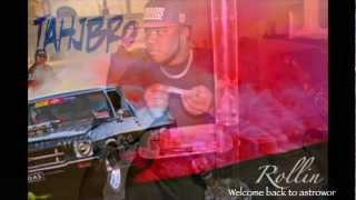 Tahjbro - Tires Rollin [ Prod. by The Cool Kids ]
