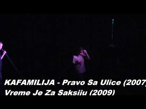 KAFAMILIJA - Pravo Sa Ulice (2007) (LIVE KC Zrenjanin 8.08.2008)