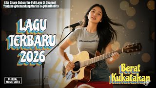 Download lagu 'Berat Kukatakan' LAGU TERBARU 2026 ‐ Dibuat dengan Clipchamp mp3