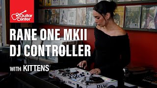 Video thumbnail for NEW RANE ONE MKII Motorized DJ Controller | Demo by KITTENS by Guitar Center