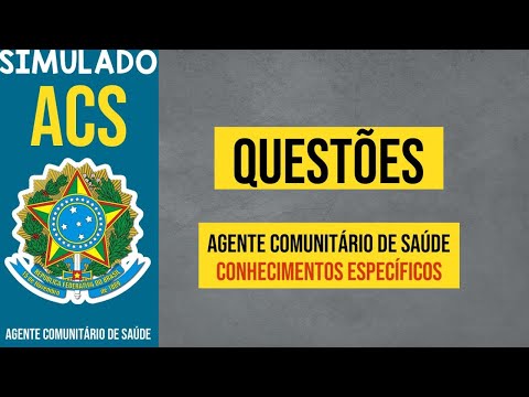 SIMULADO  AGENTE COMUNITÁRIO DE  SAÚDE ACS 17° | QUESTÕES COMENTADAS  PROVA DA BANCA IBAM