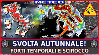 Svolta AUTUNNALE: Forti TEMPORALI e Scirocco – METEO Fino 22 Ottobre