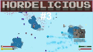 Let's Play Hordelicious - #3: Frozen  Fields