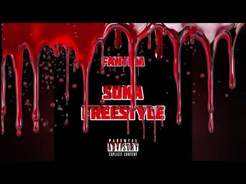 Fantom - Soka Freestyle (Soka Beats)
