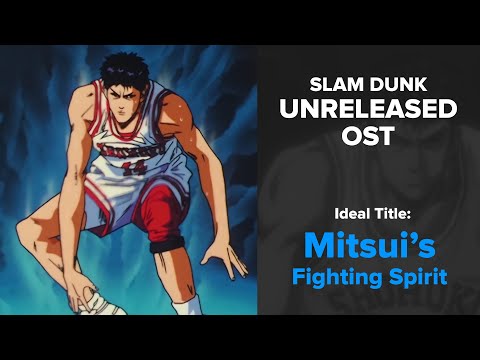 Slam Dunk Unreleased OST - Mitsui's Fighting Spirit