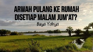 Download lagu [Dakwah Pendek] Arwah Pulang Ke Rumah Disetiap Malam Jum'at? - Buya Yahya mp3