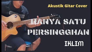 Download lagu HANYA SATU PERSINGGAHAN - Iklim | Gitar Cover Instrumental #akustik#instrumental#cover#gitarmelodi mp3