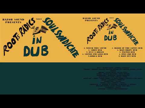 Roots Radics Meet Soul Syndicate In Dub