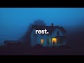 You Must Rest