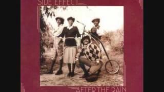 SIDE EFFECT - CATCH IT 'FORE IT FALLS