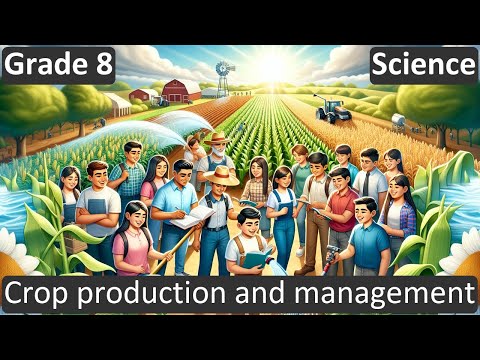 Grade 8 | Science | Crop production and management | Free Tutorial | CBSE | ICSE | State Board