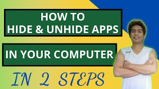 Paano mag Hide at Unhide ng Apps sa Computer in 2 Steps (Simple way)