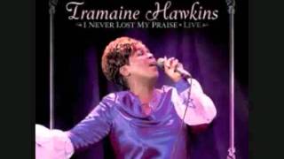 Tramaine Hawkins - I Never Lost My Praise (with lyrics)