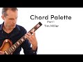 Tim Miller - Chord Palette Part 1