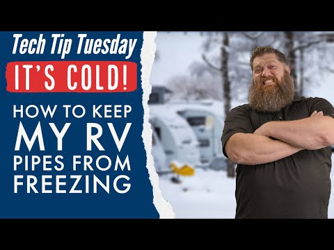 How to keep my RV pipes from freezing.