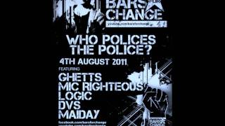 [Bars For Change] Mr Officer - Mic Righteous, Maiday, Ghetts, Logic and DVS